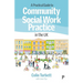 A Practical Guide to Community Social Work Practice in the UK