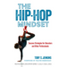 The Hip-Hop Mindset: Success Strategies for Educators and Other Professionals