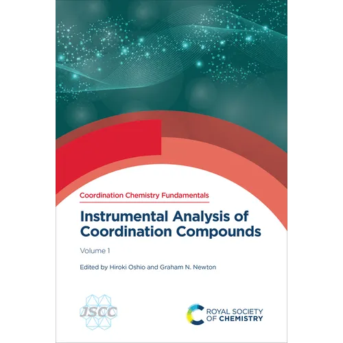 Instrumental Analysis of Coordination Compounds: Volume 1