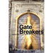 Gate Breakers
