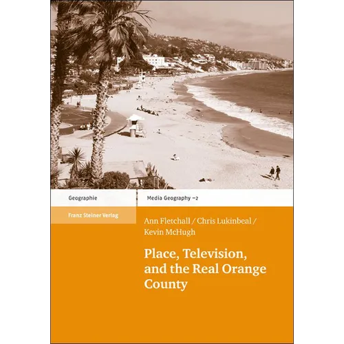 Place, Television, and the Real Orange County