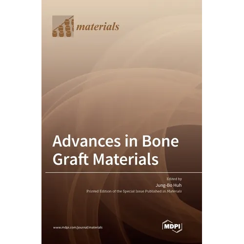 Advances in Bone Graft Materials