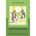 Sound the Warning: Children of the World Book 1