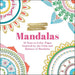 Pretty Simple Coloring: Mandalas: 45 Easy-To-Color Pages Inspired by the Calm and Balance of Mandalas