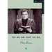To Be or Not to Be