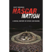 NASCAR Nation: A History of Stock Car Racing in the United States