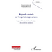 Regards croisés sur les printemps arabes: Ruptures/continuités dans l'analyse de sociétés en mutation