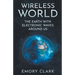 Wireless World: The Earth With Electronic Waves Around Us