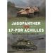Jagdpanther Vs 17-PDR Achilles: North-West Europe 1944-45