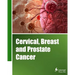 Cervical, Breast and Prostate Cancer (Classical Cover)
