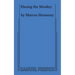 Hazing the Monkey