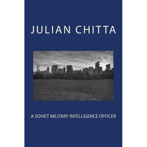 A Soviet Military Intelligence Officer
