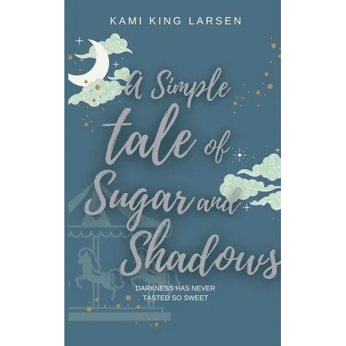 A Simple Tale of Sugar and Shadows
