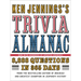 Ken Jennings's Trivia Almanac: 8,888 Questions in 365 Days