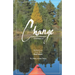 Change, Our Ever-Present Companion: Reflections from the Red Kayak