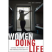 Women Doing Life: Gender, Punishment and the Struggle for Identity