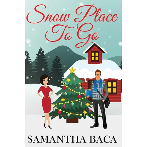 Snow Place To Go