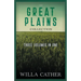 The Great Plains Collection - Three Volumes in One;O Pioneers!, The Song of the Lark, & My Ántonia
