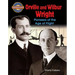Orville and Wilbur Wright: Pioneers of the Age of Flight