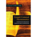 Gospel-Centered Hermeneutics: Foundations and Principles of Evangelical Biblical Interpretation