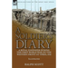 A Soldier's Diary: a Royal Engineer During the First World War on the Western Front at Ypres, 1918