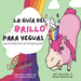 LA GUÍA DEL BRILLO PARA YEGUAS [A Horse's Guide to Glitter SPANISH]: Una Historia de Autoconfianza