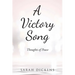A Victory Song: Thoughts of Peace