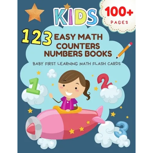 123 Easy Math Counters Numbers Books Baby First Learning Math Flash Cards: Practice tracing dot to dot with large numbers, counting blocks and writing
