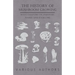 The History of Mushroom Growing - With Chapters on Industry, Names and Folklore