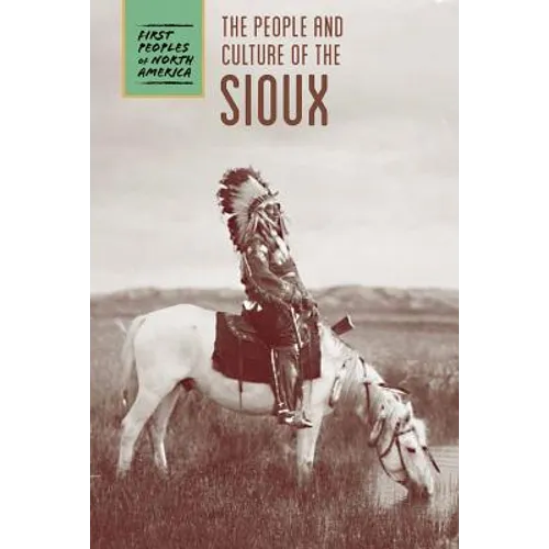 The People and Culture of the Sioux