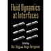 Fluid Dynamics at Interfaces