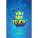 You Are Touch