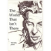 The World That Isn't There