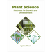 Plant Science: Methods for Growth and Development