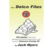 The Delco Files: 101 stories of the most amazing and unusual people, places, and historical events in Delaware County, PA