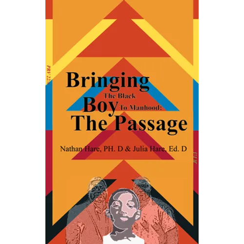 Bringing the Black Boy to Manhood: The Passage
