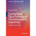 Starting Digital Signal Processing in Telecommunication Engineering: A Laboratory-Based Course