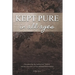 Kept Pure In All Ages: Recapturing the Authorised Version and the Doctrine of Providential Preservation