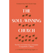 The Soul-Winning Church: Six Keys to Fostering a Genuine Evangelistic Culture