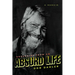 Souvenirs from an Absurd Life: A Memoir