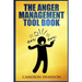 The Anger Management Tool Book