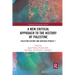 A New Critical Approach to the History of Palestine: Palestine History and Heritage Project 1