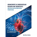 Advancements in Cardiovascular Research and Therapeutics: Molecular and Nutraceutical Perspectives