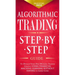 Algorithmic Trading: Step-By-Step Guide to Develop Your Own Winning Trading Strategy Using Financial Machine Learning Without Having to Learn Code