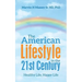 The American Lifestyle in the 21St Century: Healthy Life, Happy Life