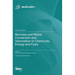 Biomass and Waste Conversion and Valorization to Chemicals, Energy and Fuels