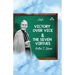 Victory Over Vice & The Seven Virtues