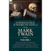 The Collected Shorter Supernatural & Weird Fiction of Mark Twain - Volume 1: Twenty-Six Short Stories of the Strange and Unusual Including 'A Curious