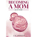 Becoming a Mom: An IVF Story