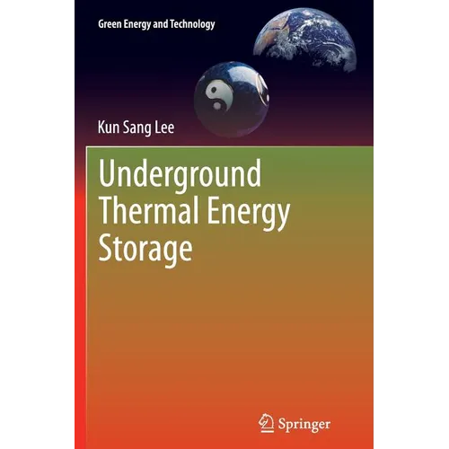 Underground Thermal Energy Storage